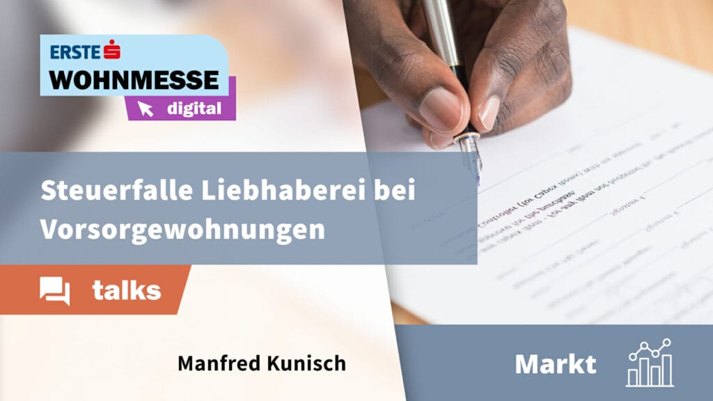 Steuerfalle Liebhaberei bei Vorsorgewohnungen