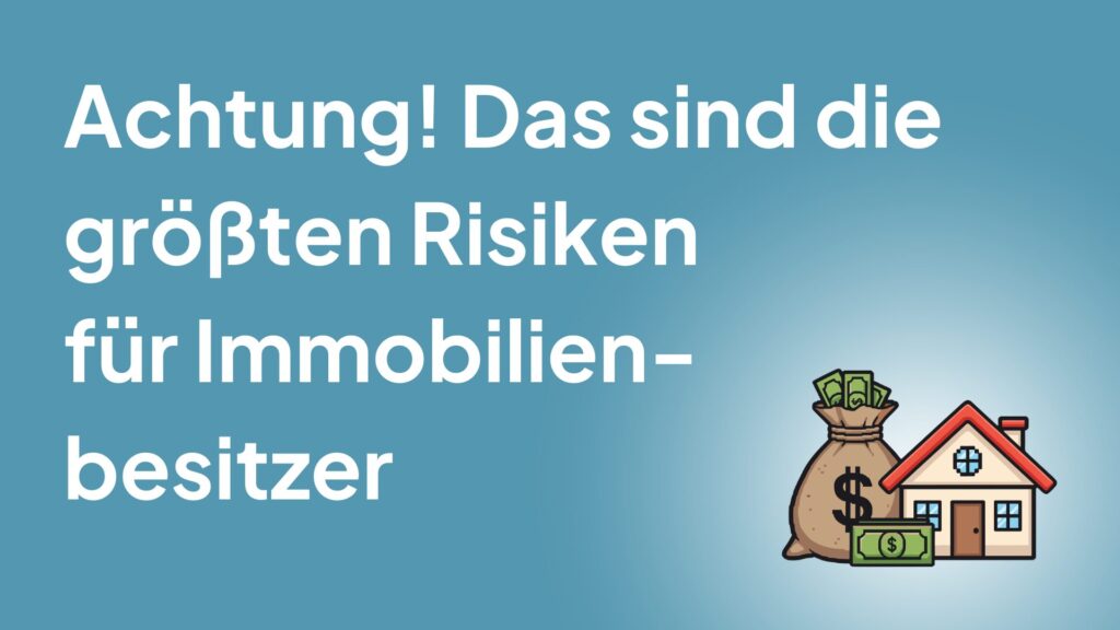 Immobilienbesitz – Stolperfallen vermeiden